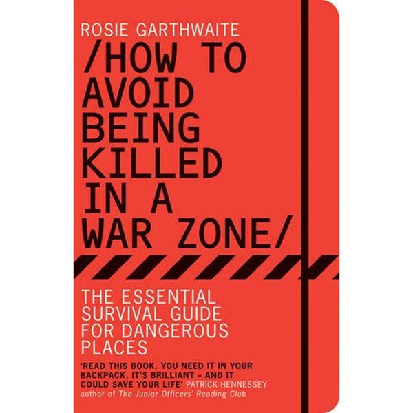 How to Avoid Being Killed in a Warzone
