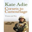 Corsets to Camouflage