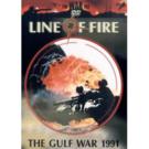 Line of Fire - Gulf War