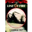 Line of Fire - Cambrai