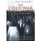 A Brief History of the Cold War