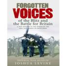 Forgotten Voices Blitz and Battle Britain