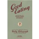 Good Eating - Suggestions for Wartime Dishes