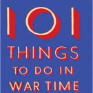 101 Things to do in Wartime