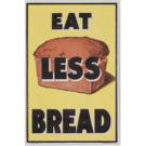 Eat Less Bread Mounted Print