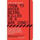How to Avoid Being Killed in a Warzone